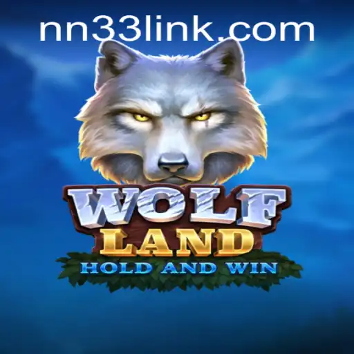 Discover the Thrilling World of WolfLand: An Epic Adventure with NN33
