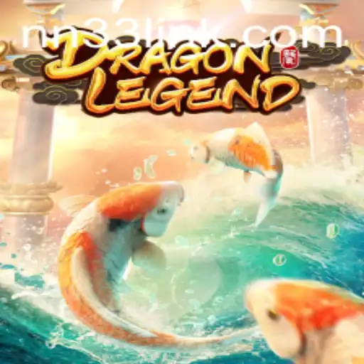 Exploring the Enchanting World of DragonLegend: Unleash the Power of NN33