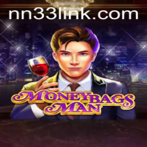 Discover the Excitement of MoneybagsMan: The Ultimate Gaming Experience with a Twist of NN33